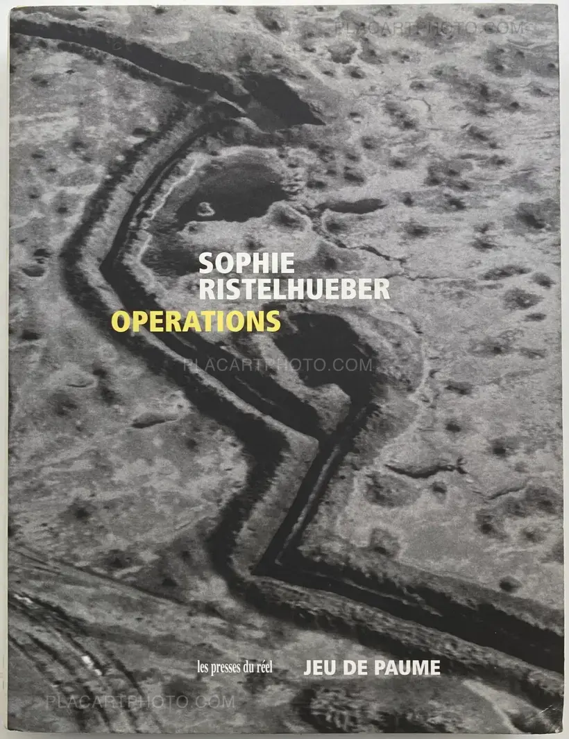 Sophie Ristelhueber – Operations