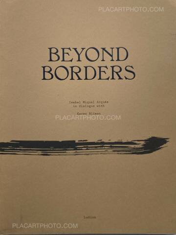 Isabel Miquel Arqués,BEYOND BORDERS