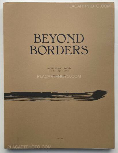 Isabel Miquel Arqués,BEYOND BORDERS