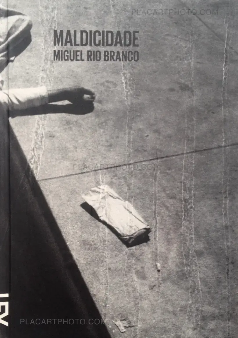 Miguel Rio Branco – Maldicidade