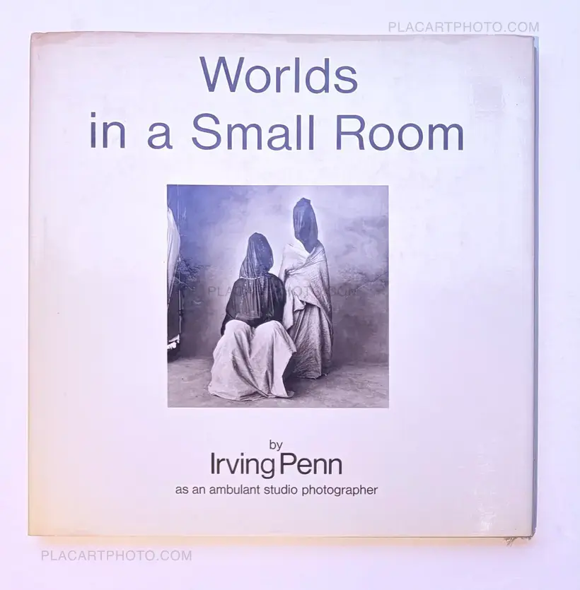 Irving Penn – Worlds in a Small Room
