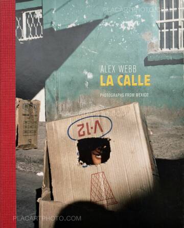 Alex Webb,LA CALLE