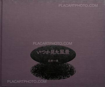 Kazuo Kitai,Somehow Familiar Places (SIGNED)