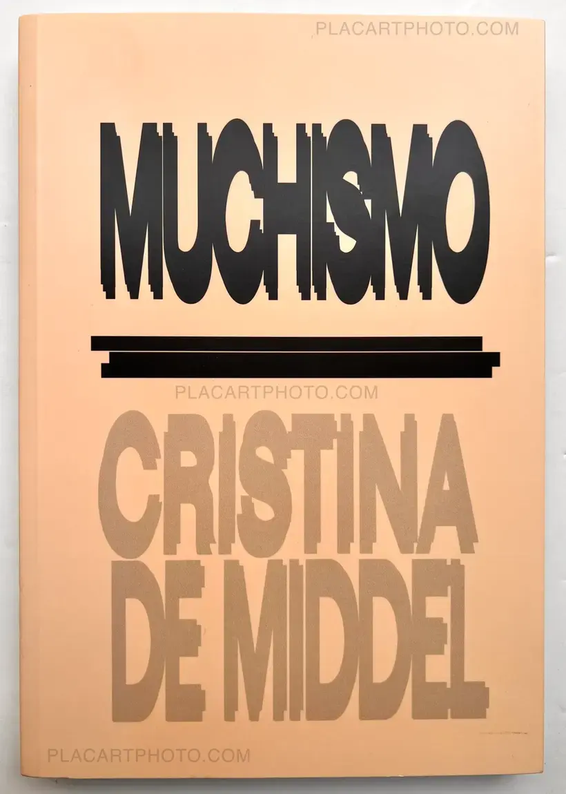Cristina de Middel – MUCHISMO (SIGNED)