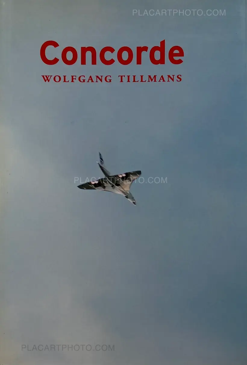 Wolfgang Tillmans – Concorde (first edition)