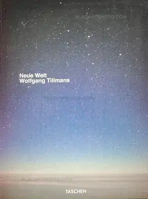 Wolfgang Tillmans – NEUE WELT