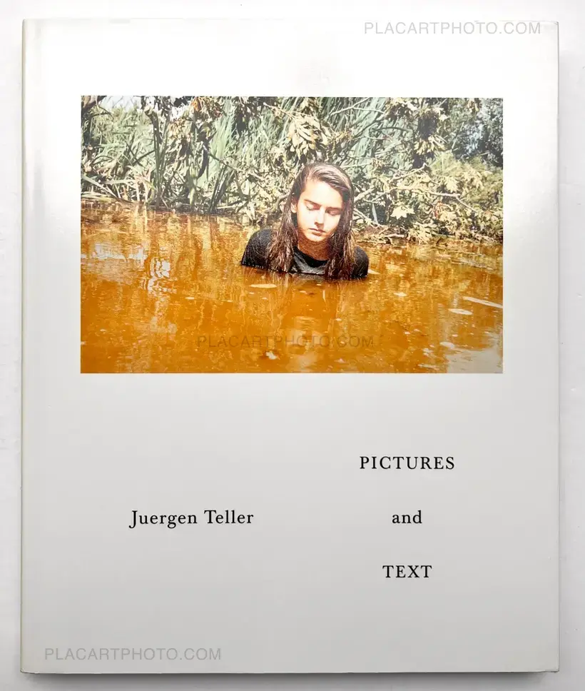 Juergen Teller – Pictures and Text / Literature