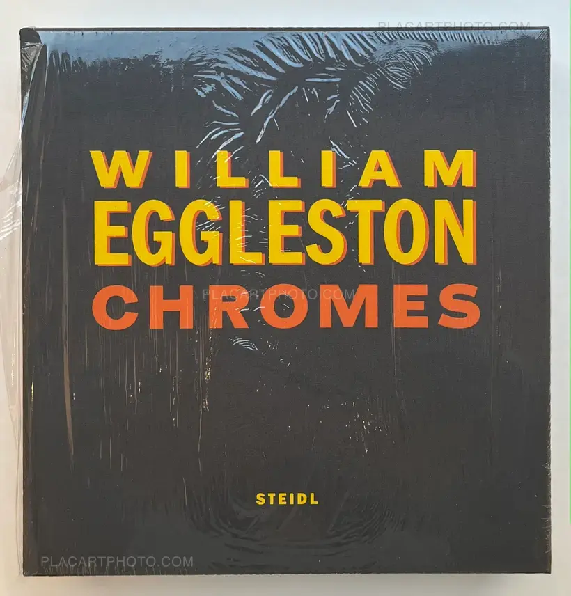 William Eggleston – William Eggleston: Chromes (SIGNED)