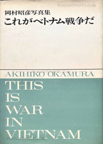 Akihiko Okamura,This is war in Vietnam