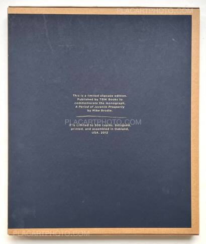 Mike Brodie,A Period of Juvenile Prosperity (Ltd signed and numbered edt with slipcase)