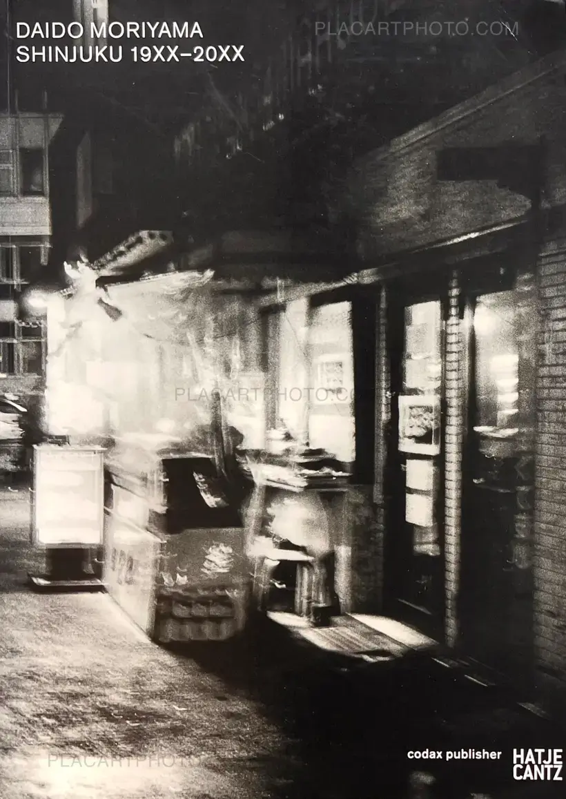 Daido Moriyama – Shinjuku 19XX-20XX