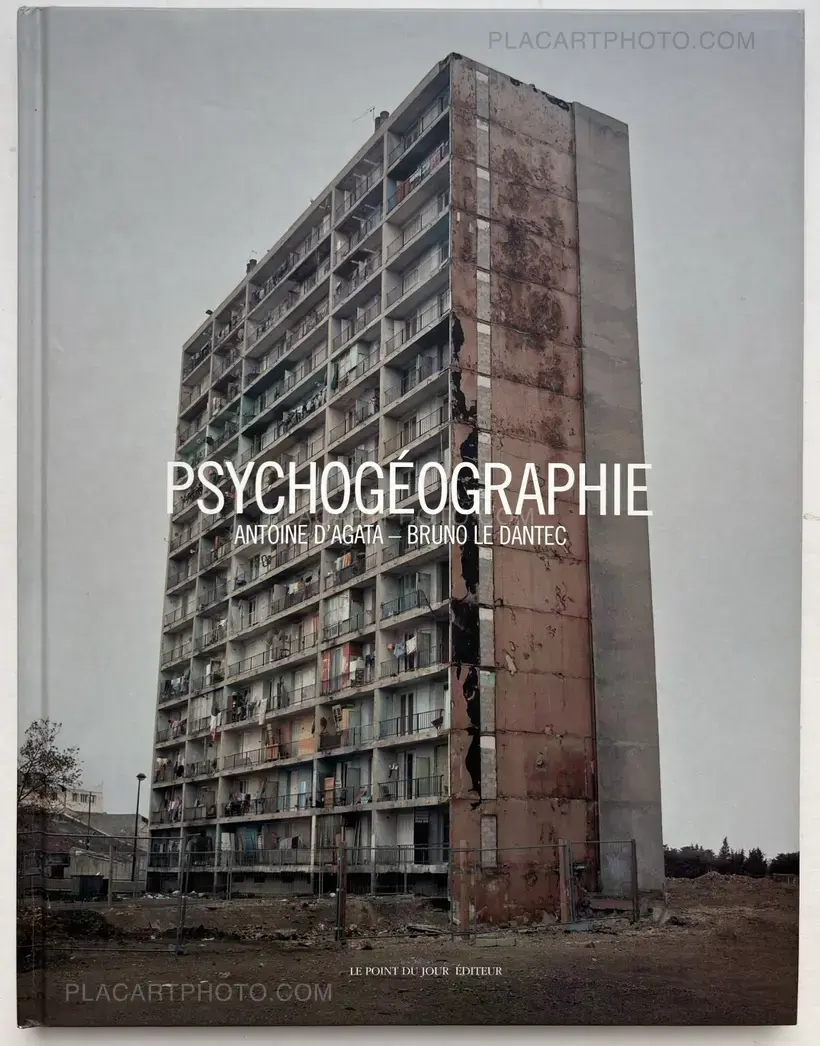 Antoine d'Agata – Psychogéographie