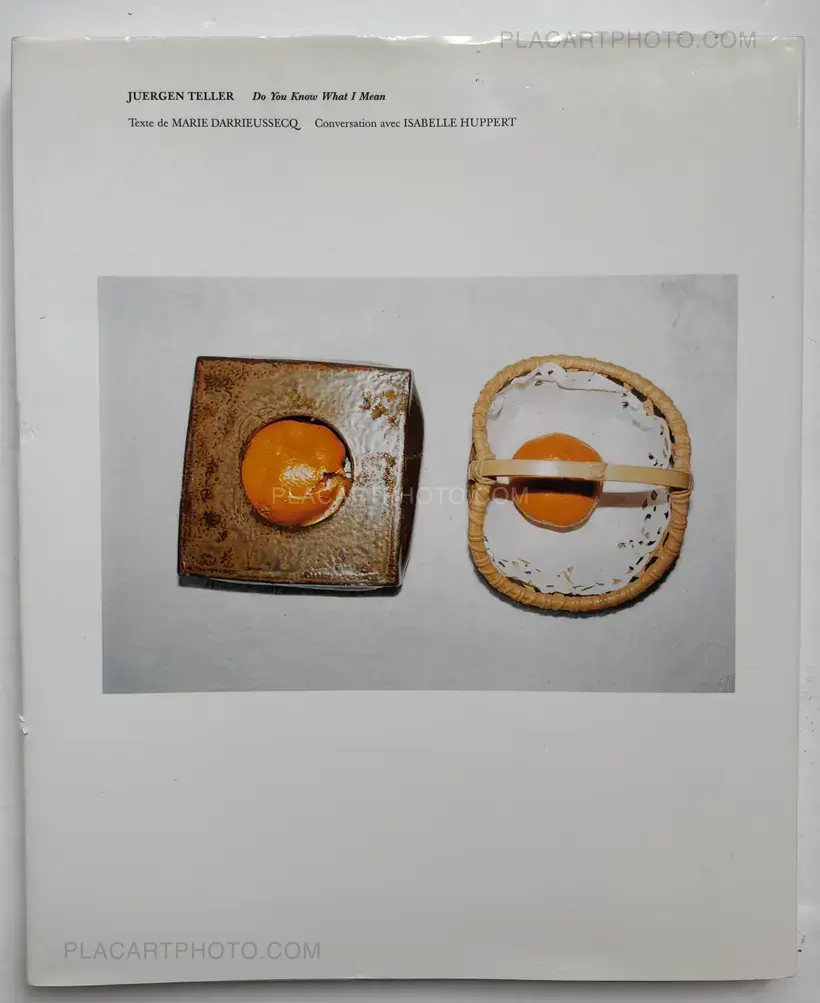 Juergen Teller – Do you know what I mean