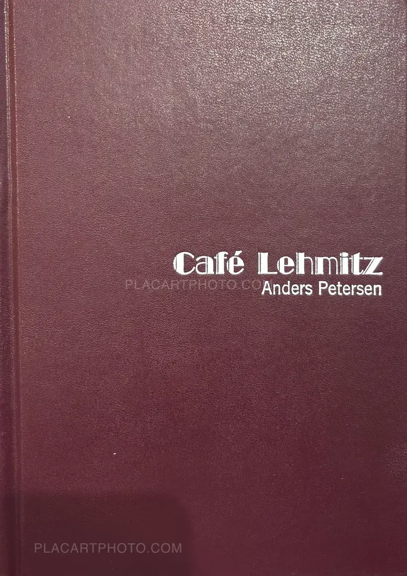 Anders Petersen – Café Lehmitz (Special edition with print)
