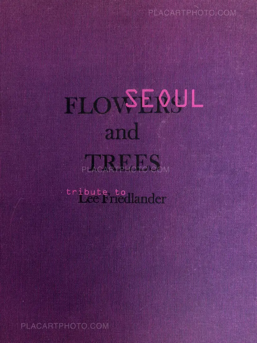 Brigitte Bauer – Seoul Flowers and Trees (EDT OF 100 SIGNED)