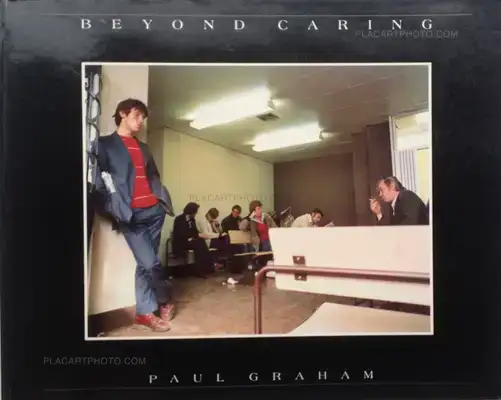 Paul Graham – Beyond Caring (Signed)