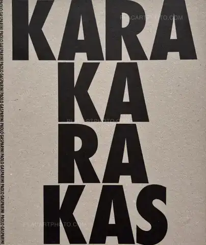 Paolo Gasparini – Karakarakas - de la cuarta a la quinta (Signed and numbered, edt of 250)