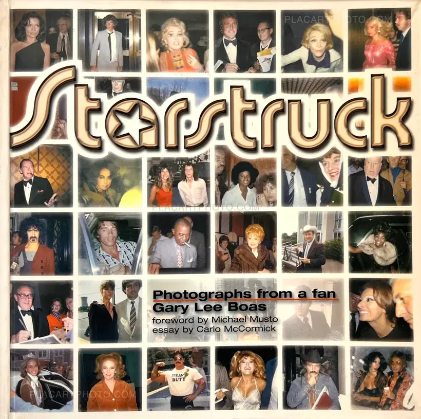 Gary Lee Boas – Starstruck : Photographs from a Fan (Signed)